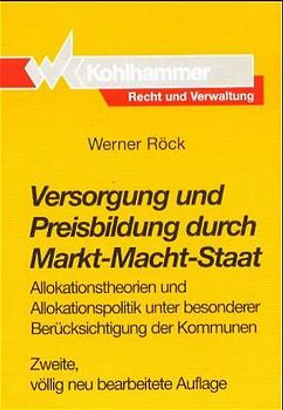 Versorgung und Preisbildung durch Markt - Macht und Staat