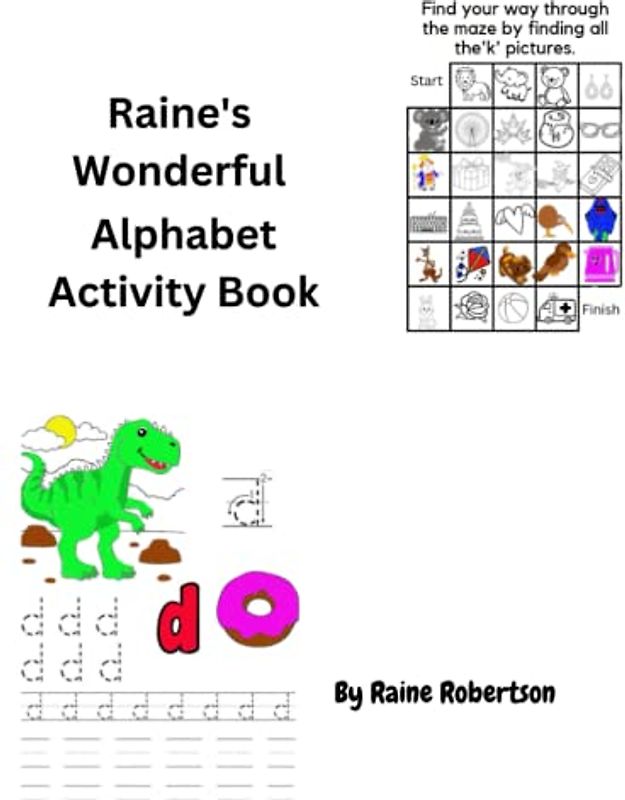 Raine’s Wonderful Alphabet Activity Book