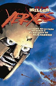 Xerxes. La caída de la casa de Darío y el ascenso de Alejandro 2: La caída de la casa de Darío y el ascenso de Alejandro 2