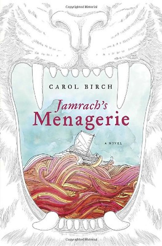 Jamrach's Menagerie: A Novel