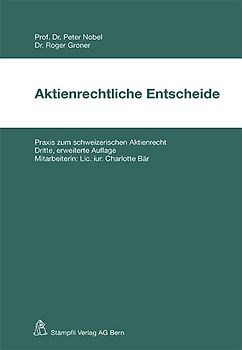 Aktienrechtliche Entscheide