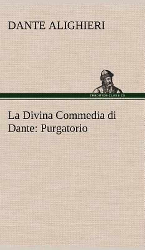 La Divina Commedia di Dante: Purgatorio