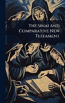 The Sinai And Comparative New Testament