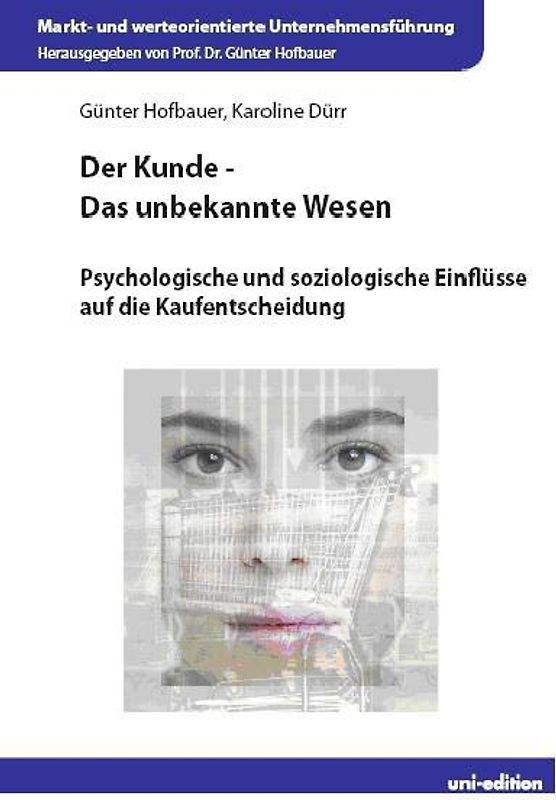 Der Kunde - Das unbekannte Wesen