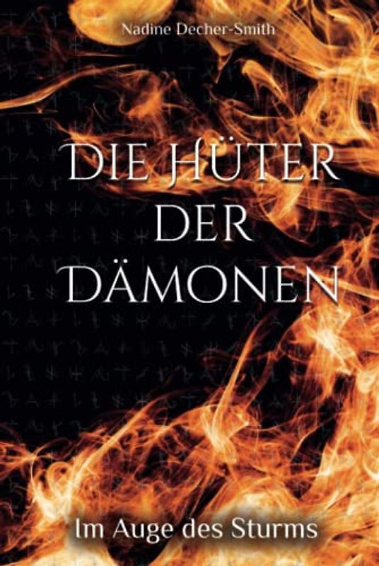 Die Hüter der Dämonen: Im Auge des Sturms