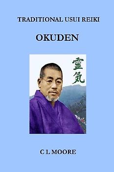 Traditional Usui Reiki - Okuden