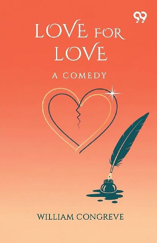 Love For Love A Comedy