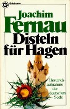 Disteln für Hagen. Bestandsaufnahme der deutschen Seele