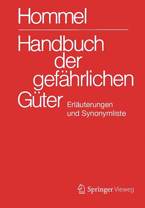 Handbuch der gefährlichen Güter. Erläuterungen und Synonymliste