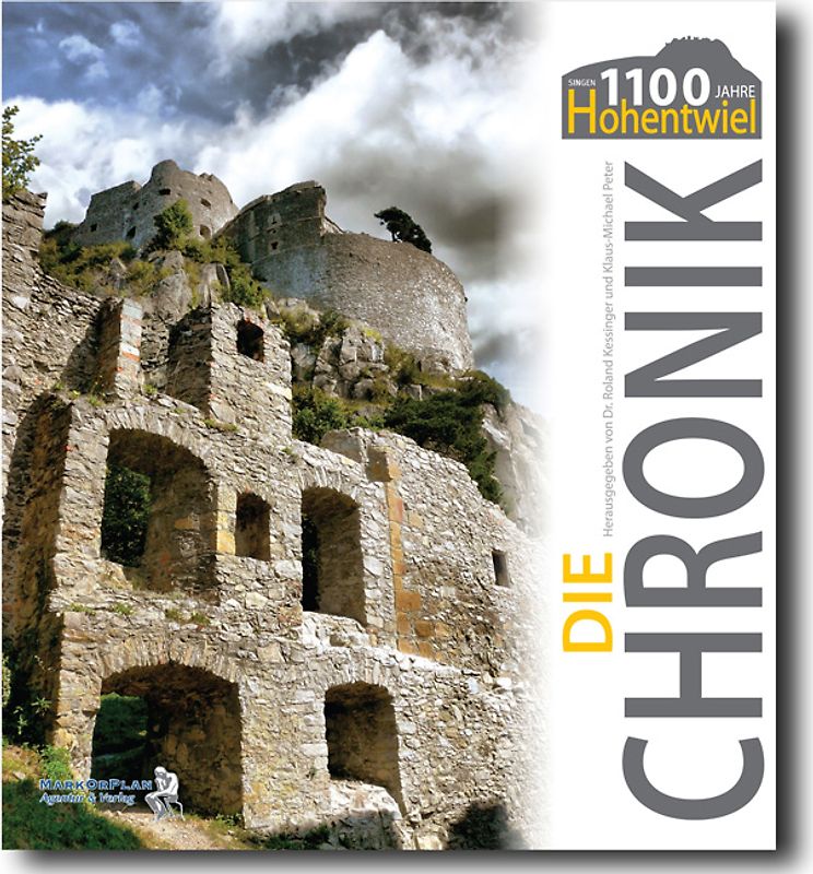 HOHENTWIEL CHRONIK - 1100 Jahre Befestigung Aktuellste Welt- & Hohentwiel-Chronik