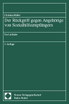 Der Rückgriff gegen Angehörige von Sozialhilfeempfängern. Ein Leitfaden