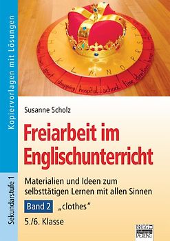 Freiarbeit im Englisch-Unterricht / 5./6. Klasse - Buch mit CD-ROM