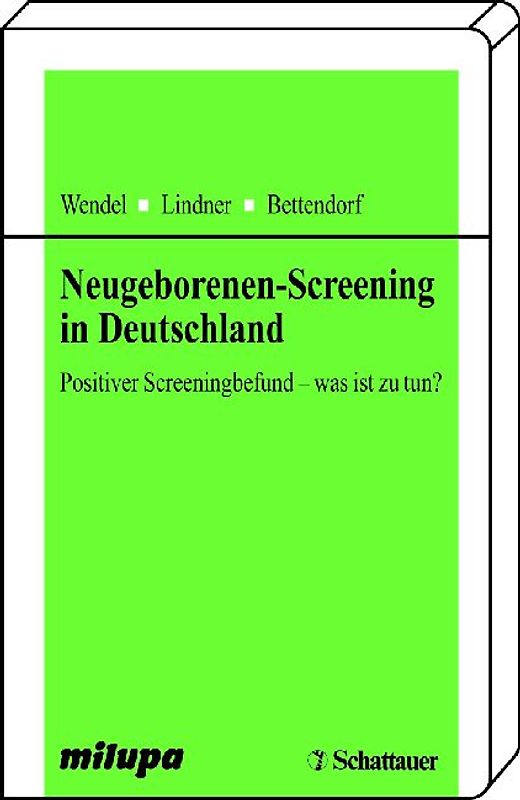 Neugeborenen-Screening in Deutschland. Positiver Screeningbefund - was ist zu tun?