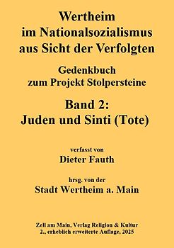 Wertheim im Nationalsozialismus aus Sicht der Verfolgten