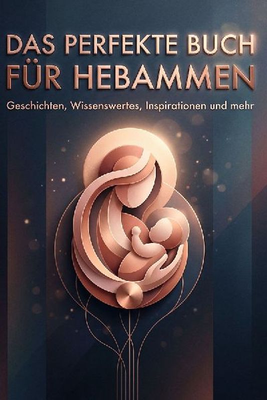 Das perfekte Buch für Hebammen