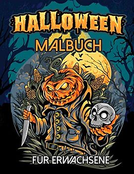 Halloween Malbuch für erwachsene: Malbuch zum Entspannen für Erwachsene und Kinder 55 Malvorlagen