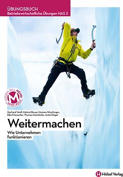 Betriebswirtschaftliche Übungen HAS 2 mit E-Book+ | Weitermachen