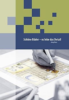 Schöne Bäder - es lebe das Detail