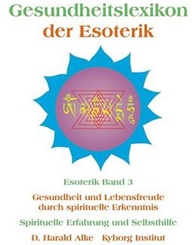 Gesundheitslexikon der Esoterik
