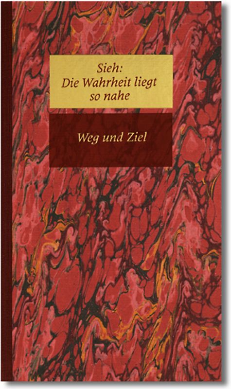 Weg und Ziel