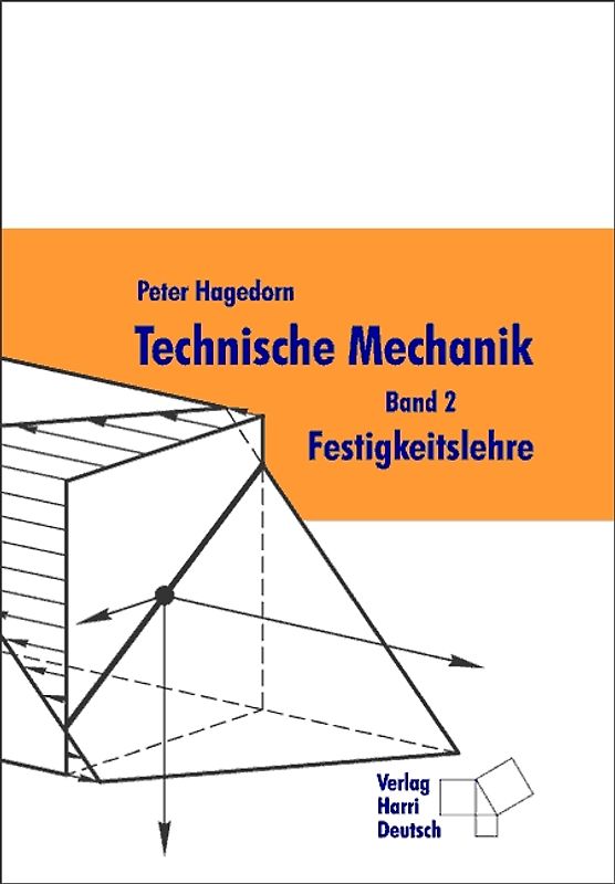 Technische Mechanik / Festigkeitslehre