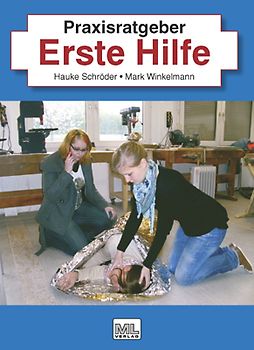 Praxisratgeber Erste Hilfe
