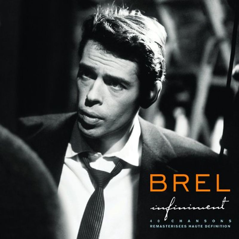 Jacques Brel - Infiniment-Best of Jacques Brel
