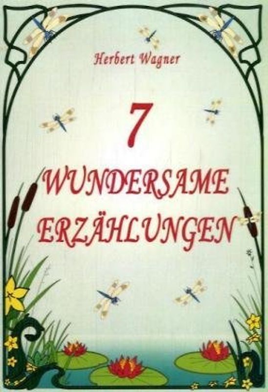 7 Wundersame Erzählungen