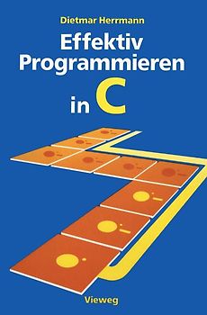 Effektiv Programmieren in C