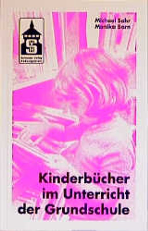 Kinderbücher im Unterricht der Grundschule