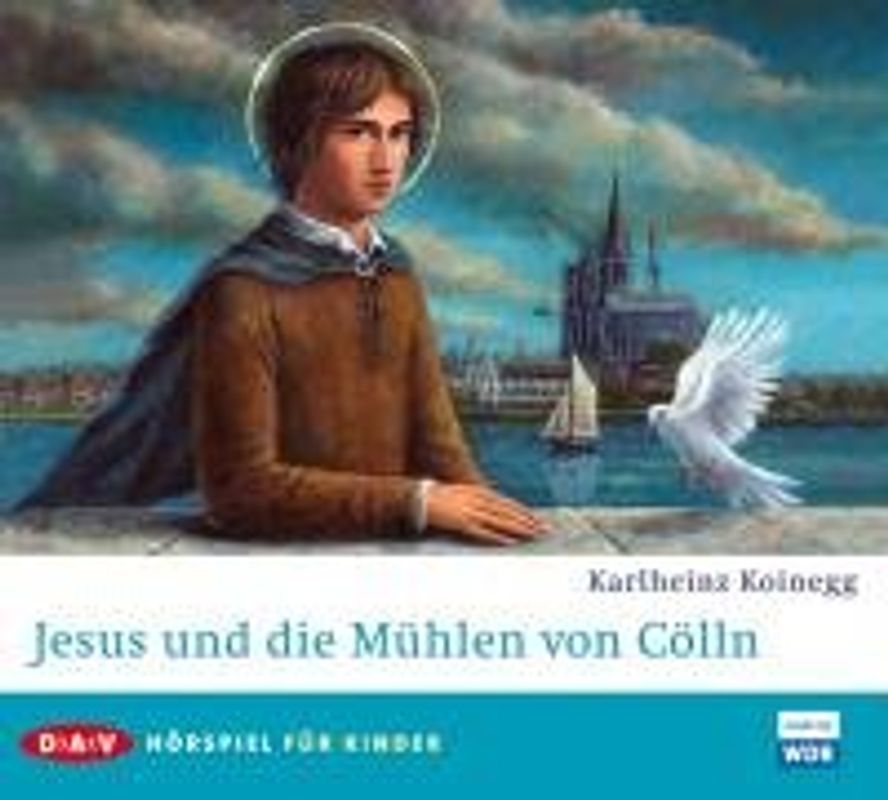 Jesus und die Mühlen von Cölln