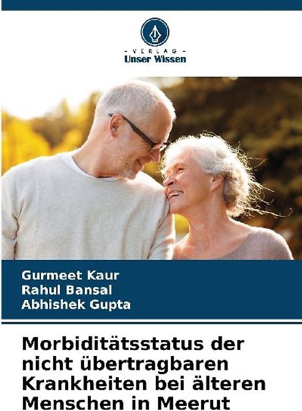 Morbiditätsstatus der nicht übertragbaren Krankheiten bei älteren Menschen in Meerut