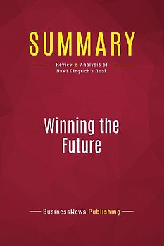 Summary: Winning the Future