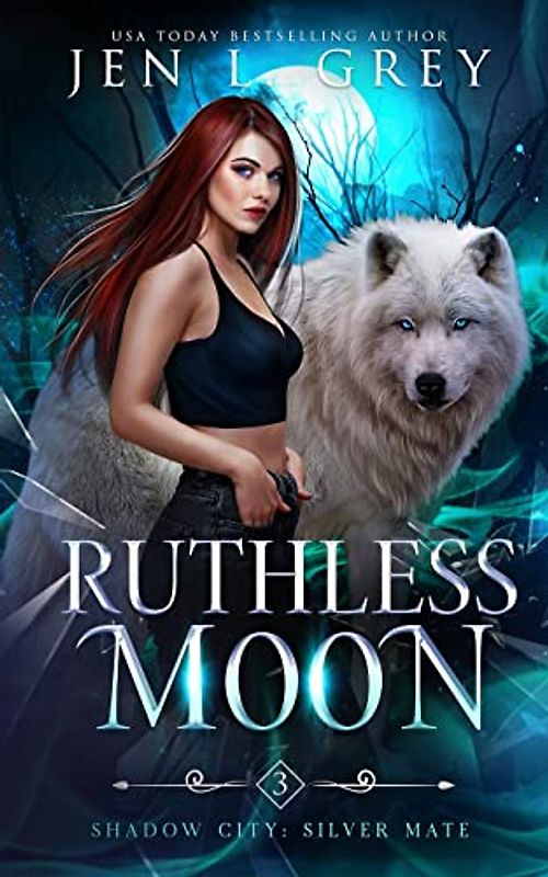 Ruthless Moon (Shadow City: Silver Mate, Band 3)