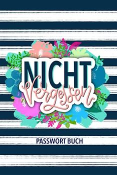 Nicht vergessen: Passwort Buch