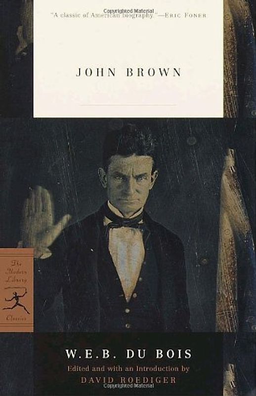 John Brown (Modern Library Classics) - W.E.B. Du Bois