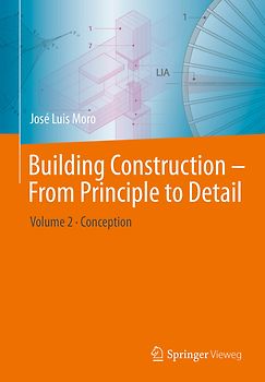 Building-Construction Design – From Principle to Detail
