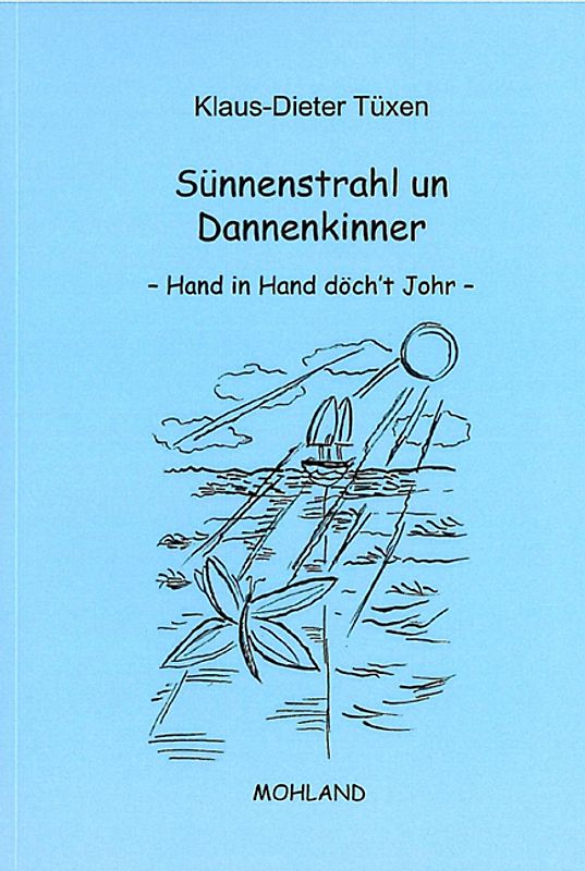 Sünnenstrahl un Dannenkinner