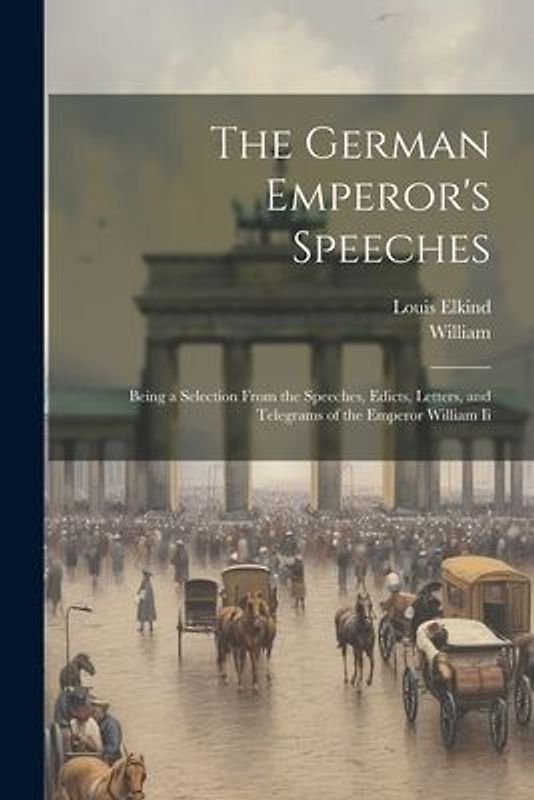 The German Emperor's Speeches