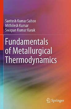 Fundamentals of Metallurgical Thermodynamics