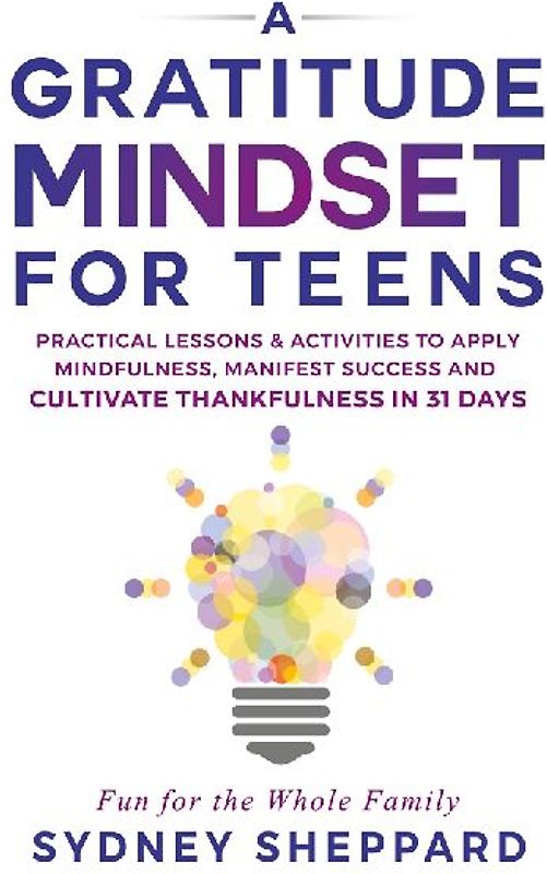 A Gratitude Mindset for Teens