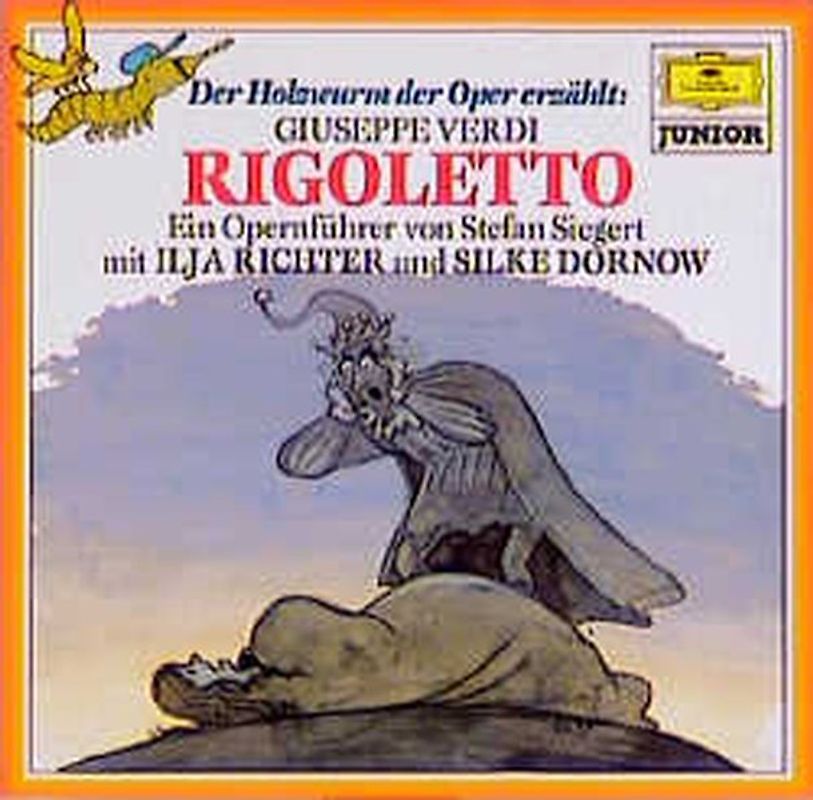 Der Holzwurm der Oper erzählt: Giuseppe Verdi: Rigoletto