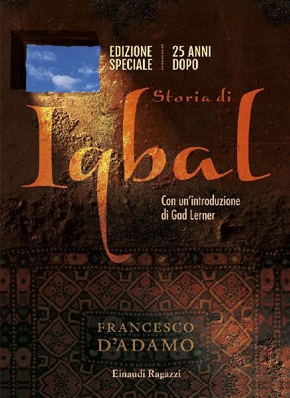 Storia di Iqbal. 25 anni dopo