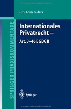 Internationales Privatrecht — Art. 3–46 EGBGB