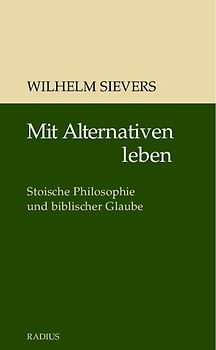 Mit Alternativen leben