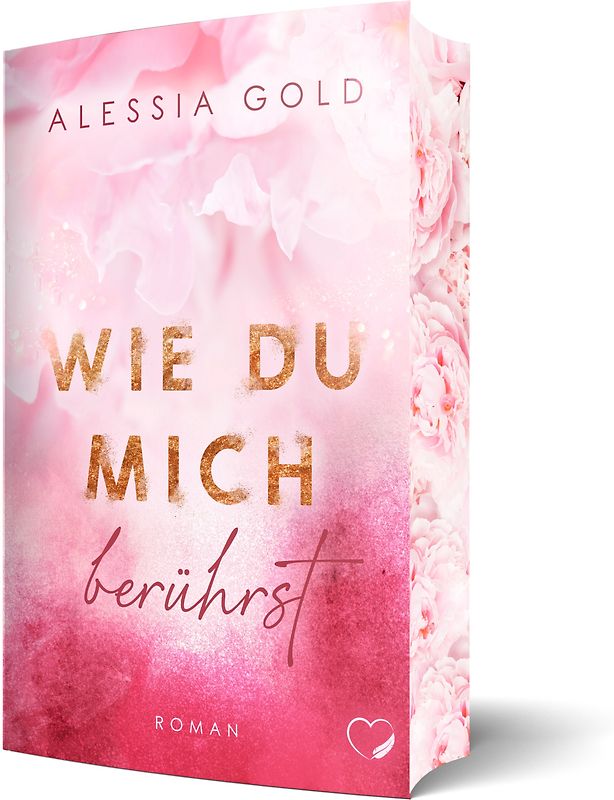 Wie du mich berührst