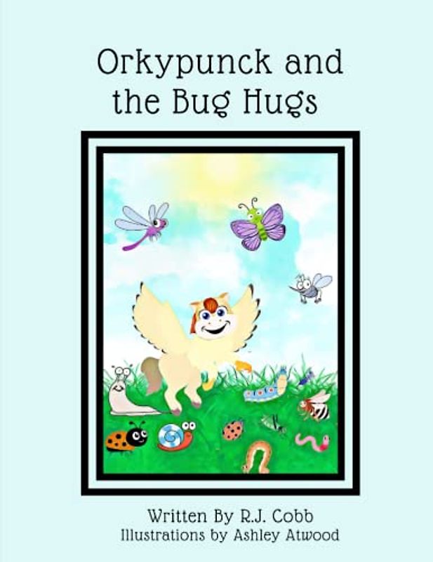Orkypunck and the Bug Hugs