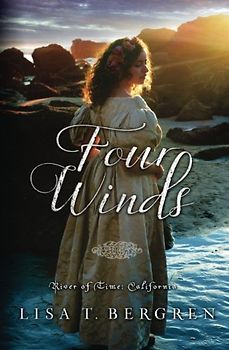 Four Winds (River of Time California, Band 2)
