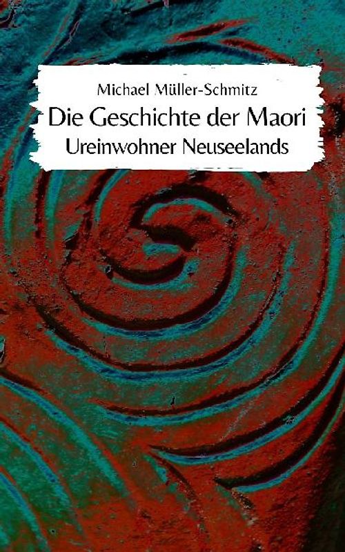 Die Geschichte der Maori