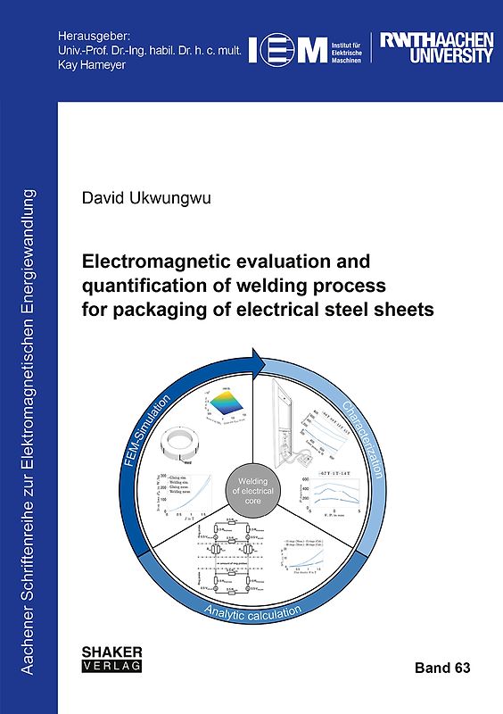 Electromagnetic evaluation and quantification of welding process for packaging of electrical steel sheets